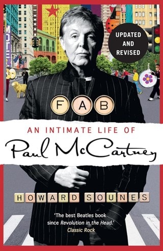 Fab: An Intimate Life Of Paul McCartney Paperback By Howard Sounes