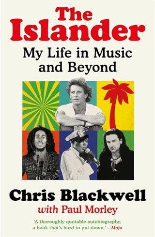 The Islander: My Life in Music and Beyond Paperback By Chris Blackwell