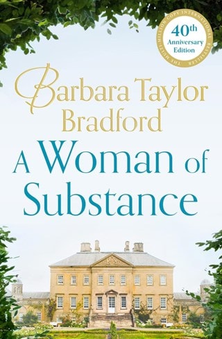 A Woman Of Substance Book 1: 40th Anniversary Edition Paperback By Bradford Barbara Taylor