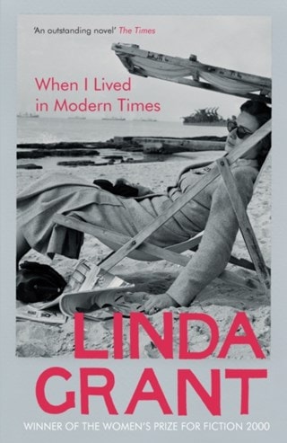 When I Lived In Modern Times Paperback By Linda Grant