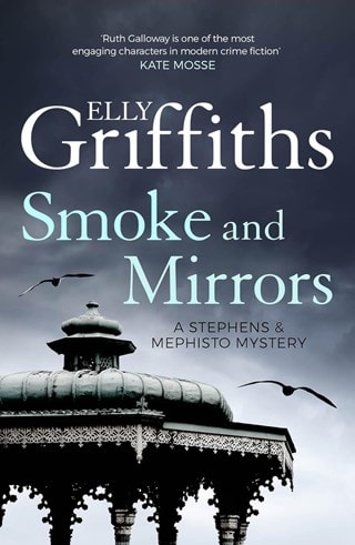 Smoke and Mirrors: The Brighton Mysteries Book 2 Paperback By Elly Griffiths