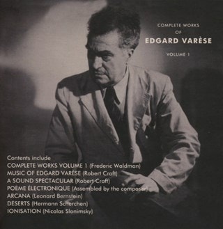 The Complete Works of Edgard Varese - Volume 1