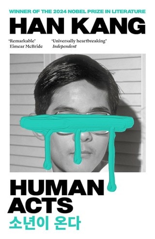 Human Acts Paperback By Han Kang