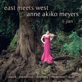 Anne Akiko Meyers/Li Jian: East Meets West (National Album Day 2026)