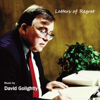 Letters of Regert: Music By David Golightly