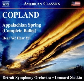 Copland: Appalachian Spring (Complete Ballet)/Hear Ye! Hear Ye!