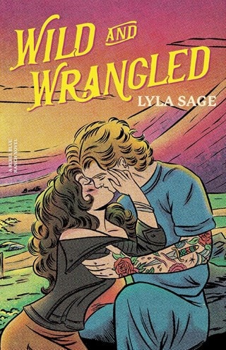 Wild And Wrangled Paperback By Lyla Sage