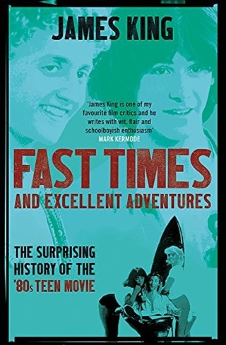 Fast Times And Excellent Adventures