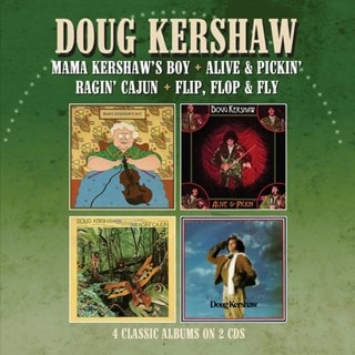 Mama Kershaw's Boy/Alive & Pickin'/Ragin' Cajun/Flip, Flop & Fly