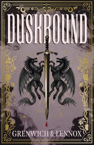 Duskbound: The Esprithean Trilogy Book 3 Hardback By Grenwich & Lennox