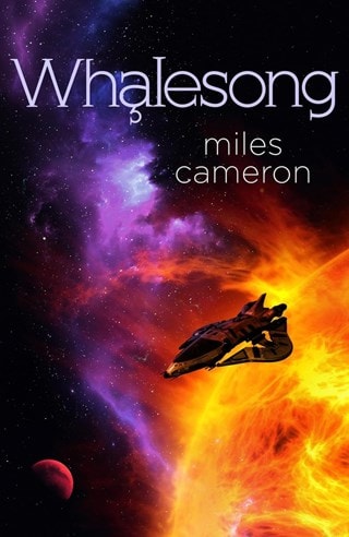 Whalesong: Arcana Imperii Book 3 Hardback By Miles Cameron