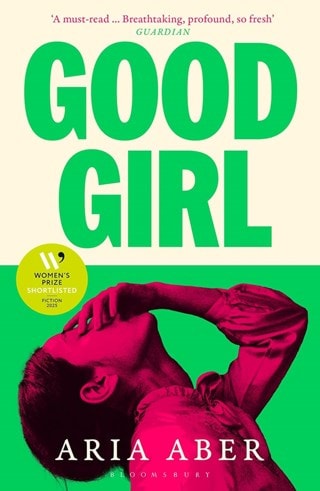 Good Girl Paperback By Aria Aber