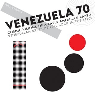 Venezuela 70: Cosmic Visions of a Latin American Earth: Venezuelan Experimental Rock in the 1970's
