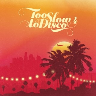 Too Slow to Disco - Volume 4