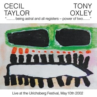 Being Astral and All Registers - Power of Two: Live at the Ulrichsberg Festival, May 10th 2002