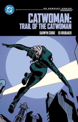 Catwoman: Trail Of The Catwoman DC Compact Comics Edition