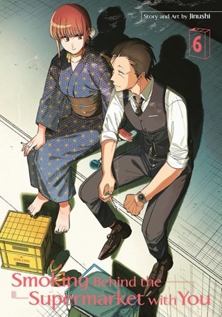 Smoking Behind The Supermarket With You Vol. 6 Paperback By Jinushi