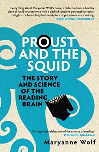 Proust And The Squid: The Stor