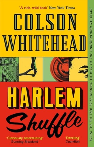 Harlem Shuffle: The Harlem Trilogy Book 1 Paperback By Colson Whitehead