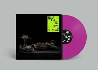 All We Have Is Never - Violet Vinyl