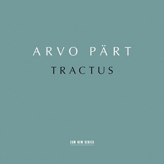 Arvo Part: Tractus