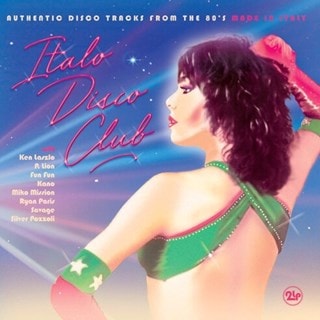 Italo Disco Club: Authentic Disco Tracks from the 80's Made in Italy