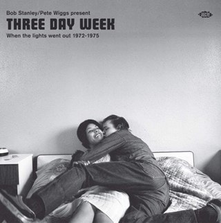 Bob Stanley & Pete Wiggs Present Three Day Week: When the Lights Went Out 1972-1975