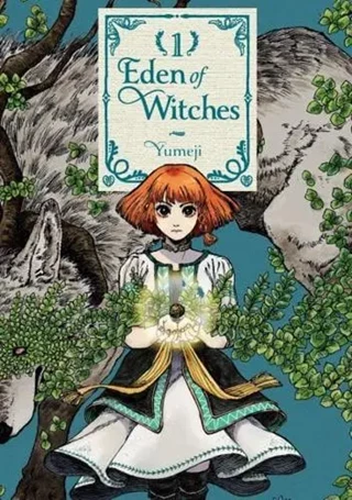Eden Of Witches Volume 1 Manga
