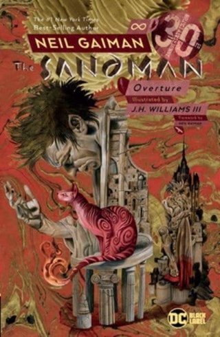 The Sandman Overture 30th Anniversary Edition Graphic Novel