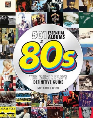 501 Essential Albums Of The 80s Paperback By Gary Graff