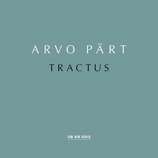 Arvo Part: Tractus