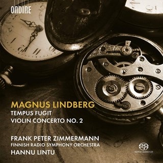Magnus Lindberg: Tempus Fugit/Violin Concerto No. 2