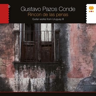 Rincon De Las Penas: Guitar Works from Uruguay III