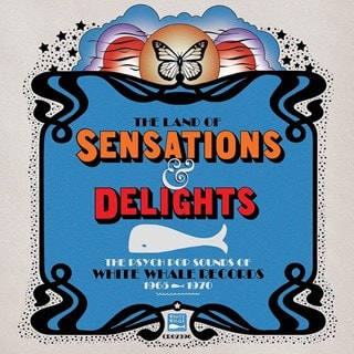 The Land of Sensations and Delights: The Psych Pop Sounds of White Whale Records 1965-1970