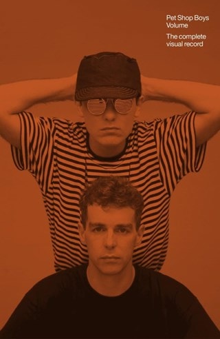 Pet Shop Boys Volume The Complete Visual Record Hardback