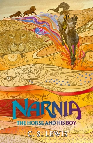 The Chronicles of Narnia 3: The Horse And His Boy Paperback By C. S. Lewis