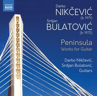 Darko Nikcevic/Srdjan Bulatovic: Penninsula: Works for Guitar