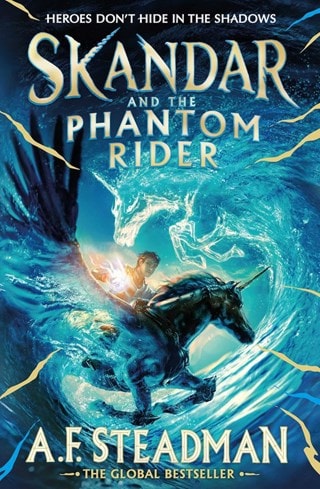 Skandar And The Phantom Rider: Book 2 Paperback By A.F Steadman