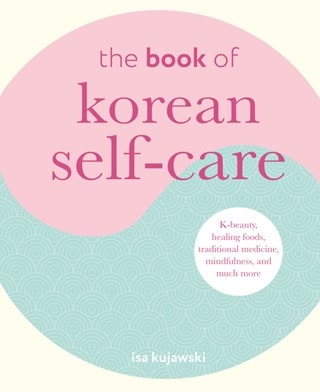 Book Of Korean Self-Care Hardback