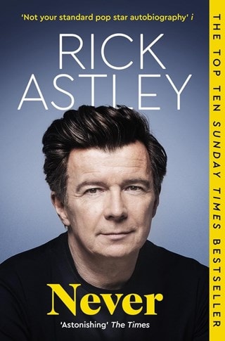 Never: The Autobiography Paperback By Rick Astley