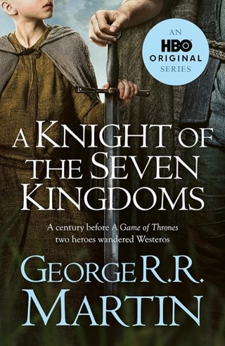 A Knight Of The Seven Kingdoms Paperback By George R.R. Martin (Game of Thrones)