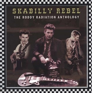 Skabilly Rebel: The Roddy Radiation Anthology