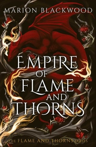 Empire Of Flame & Thorns Paperback By Marion Blackwood