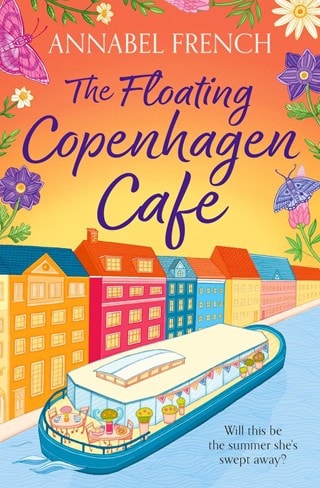 The Floating Copenhagen Cafe (The Floating Shop Series) Paperback By Annabel French