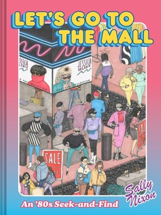 Let's Go To The Mall Hardback