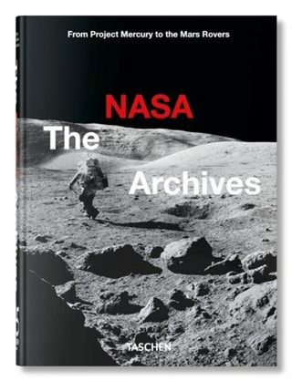 The NASA Archives (45th Edition) Hardback By Piers Bizony