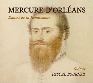 Mercure D'Orleans: Danses De La Renaissance