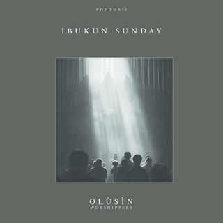 Olùsìn: Worshippers