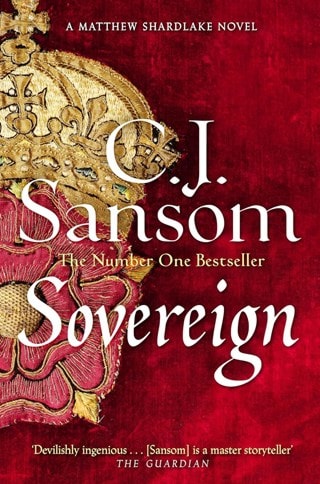 Sovereign: The Shardlake Series Book 3 Paperback By C. J. Sansom