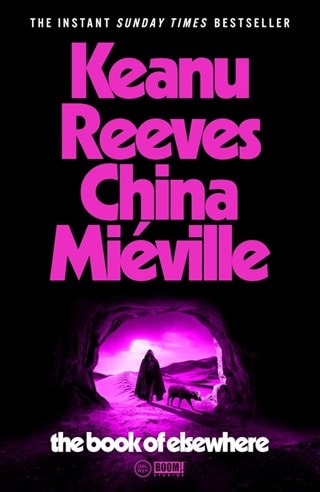 The Book Of Elsewhere Paperback By Keanu Reeves